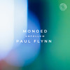 Unfollow - Monoed&Paul Flynn