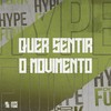 Quer Sentir o Movimento (Explicit) - Mc Nina&MC ARCANJO&DJ KLP OFC