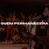 Quem Permanecerá - Save MUSIC&Raylader silva&Bruno Alves