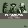 Percentage - 071 NELLY THE MASTER BEAT&Titi Kgole&Shandesh