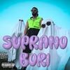 Suprano (Explicit) - Bori&Biggi&Borhan Mirnasrollahi