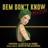 Dem Don't Dub (feat. Bonnot, Mistilla, Raphael & Joseph Cotton) - Cienfuego&Bonnot&Mistilla&Raphael&Joseph Cotton