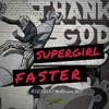 Supergirl (Discobeat Melbourne Mix Extended) - Faster