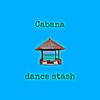 Cabana - Dance STASH