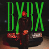 BXBX (Explicit) - Lil Eish