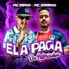 Ela Paga de Patricinha (Explicit) - Mc Juninho&Mc Ninho