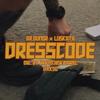 DRESSCODE (feat. LUSKATA) (Explicit) - Dr.Donor&LUSKATA