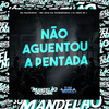 Não Aguentou a Pentada (Explicit) - DJ REIS ZS&Mc Magrinho&MC Zoio Da Fazendinha