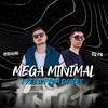 Mega Minimal Freed from Desire (DJ Malware Remix|Explicit) - DJ FK&DJ MALWARE