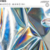 Vibes - Marco Mancini