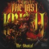 The Last Knight (Explicit) - Mr. Shakal