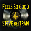 Feels So Good (Little Black Room Dub) - DJ Juanito&Steve Beltran