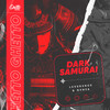 Dark Samurai - LXVURXNCE&GVNZA