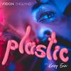 Plastic (feat. Krisy Erin) (Explicit) - ARDON ENGLAND&Krisy Erin