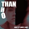 Thẫn Thờ - Lonely Loop&Naky