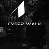 Cyber Walk (Explicit) - F.P.B