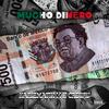 Mucho Dinero (Explicit) - Karizmatik