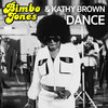 Dance (Radio Edit) - Bimbo Jones&Kathy Brown&Lee Dagger&Marc Jackson Burrows