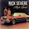 High Speed (feat. June B) (Explicit) - Nick Severe&June B