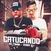 Catucando (Explicit) - MC Fahah&Ronny Dj