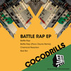 Battle Rap - Cocodrills