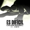 Es Dificil - Cirujano Resendez&Zxmyr