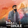 Bhola Su Mai Bhi Bhole - Boy Zaildaar