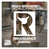 Dont Call Me at Night (Slap Mix) - Vegas Brothers