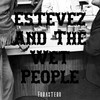 Forastero - Estévez&The Wet People