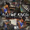 All We Know (其他) - 2ble Jay&Edzone