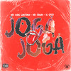 Joga Joga (Explicit) - Mc Chris Santana&Mc Erikah&Dj Speed&Love Funk