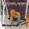 No play play (Explicit) - Pater Kush