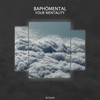 Your Mentality (Original Mix) - Baphömental