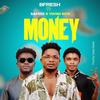 Money (Explicit) - B-Fresh