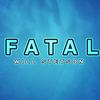 Fatal - Will Stetson