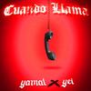 Cuando llama. (feat. Yei) - Yamal&Yei