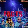 Facts (Explicit) - R2B Woosie&TLE Cinco