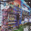 Shop (Explicit) - Markxd&Matys&Kubaxd&LUCI[欧美]&Ruprt&Mousik