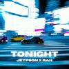 Tonight (feat. Rah) - Jeypson&Rah