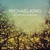 Have Yourself a Merry Little Christmas - Michael King