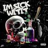 I'm sick witit (feat. Bakri11) (Explicit) - D-Entity&Bakri11