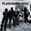 PLASMANDO ARTE (Explicit) - J Gang&G Souls&estilo libre fam