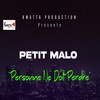 Personne ne doit perdre (Pndp) - Petit Malo