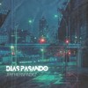 Dias Pasando - Jay Hernández