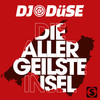 Die allergeilste Insel - DJ Düse
