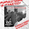 Mamolly Kwa Hennessy (Explicit) - Medico&Blue Drick