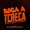 Roça a Tcheca no Meu Fura (Explicit) - Mc Pelourinho&MC Biel ZN&DJ Renan
