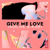 Give Me Love (Dubstone & Di Saronno Remix) - Inache&kari