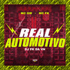 Real Automotivo (Explicit) - MC GW&MC Fk&Gangstar Funk&Dj FK da VN