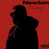 Waddup (Explicit) - Newton